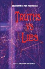 Truths Vs. Lies