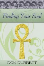 Finding Your Soul