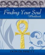 Finding Your Soul - Workbook