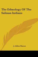 The Ethnology Of The Salinan Indians