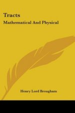 Tracts: Mathematical And Physical