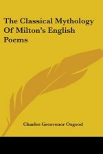 Classical Mythology Of Milton's English Poems