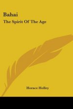 Bahai: The Spirit Of The Age