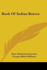 Book Of Indian Braves