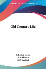 Old Country Life