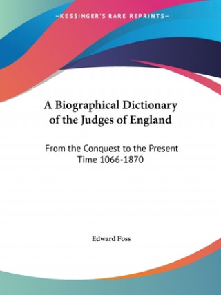 Biographical Dictionary Of The Judges Of England