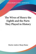 Wives Of Henry The Eighth And The Parts They Played In History
