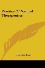 Practice Of Natural Therapeutics