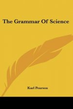 The Grammar Of Science