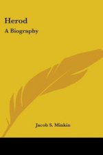 Herod: A Biography
