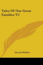 Tales Of Our Great Families V2