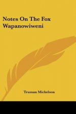 Notes On The Fox Wapanowiweni