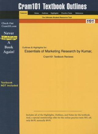 Essentials of Marketing by Kumar and Aaker and Day, 2nd Edition, Cram101 Textbook Outline