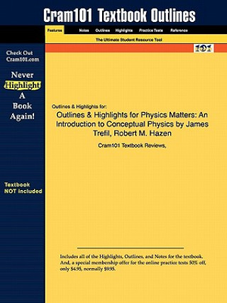 Outlines & Highlights for Physics Matters