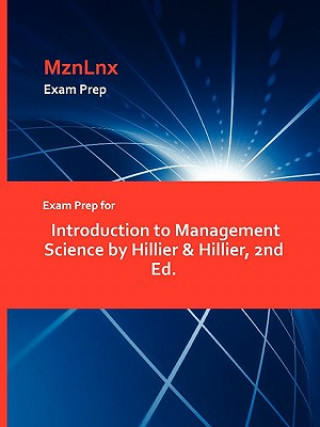 Exam Prep for Introduction to Management Science by Hillier & Hillier, 2nd Ed.