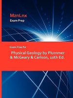 Exam Prep for Physical Geology by Plummer & McGeary & Carlson, 10th Ed.