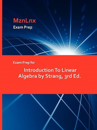 Exam Prep for Introduction to Linear Algebra by Strang, 3rd Ed.