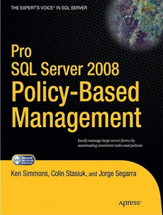 Pro SQL Server 2008 Policy-based Management