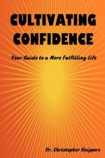 Cultivating Confidence