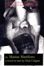 Maniac Manifesto