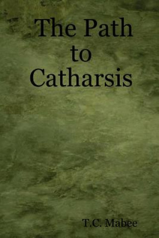 Path to Catharsis