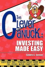 Clever Canuck: Investing Made Easy