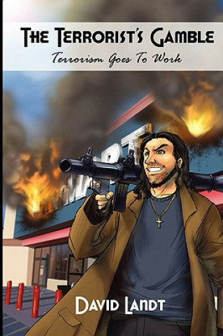 Terrorist's Gamble