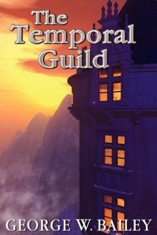 Temporal Guild