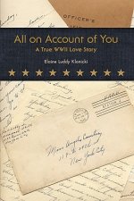 All on Account of You