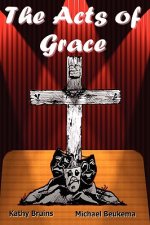 Acts of Grace