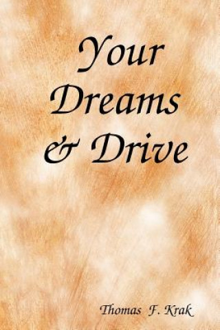 Your Dreams & Drive