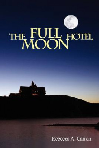 Full Moon Hotel