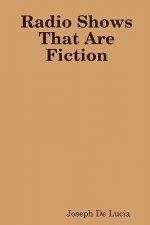 Radio Shows That Are Fiction
