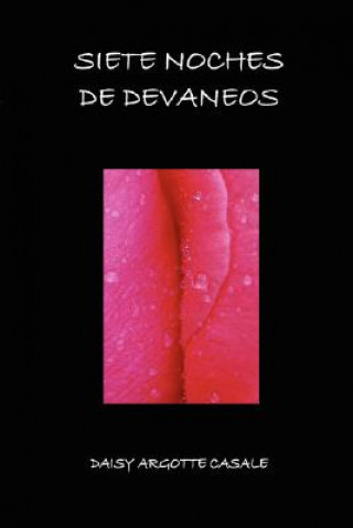 Siete Noches De Devaneos