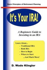It's Your IRA!