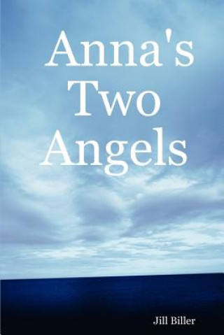 Anna's Two Angels