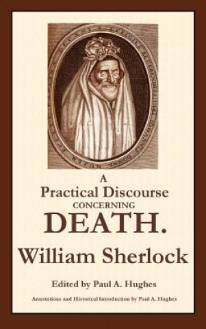 Practical Discourse Concerning Death