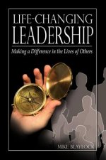 Life-Changing Leadership