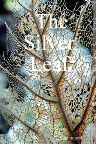 Silver Leaf