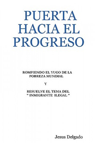 Puerta Hacia El Progreso