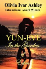 YUN-EVE, In the Garden of Eden