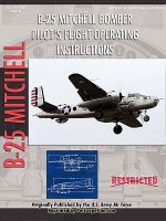 North American B-25 Mitchell Bomber Pilot's Flight Operating Manual