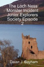 Loch Ness Monster Incident - Junior Explorers Society Episode 2