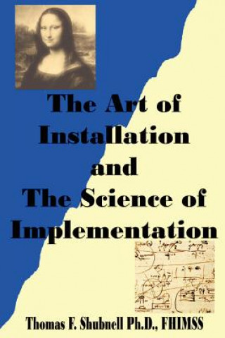 Art of Installation and The Science of Implementation