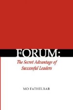 Forum: the Secret Advantage of Successful Leaders