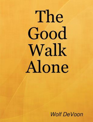 Good Walk Alone