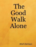 Good Walk Alone