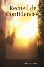 Recueil De Confidences