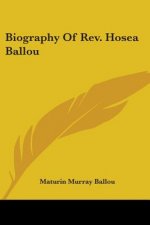 Biography Of Rev. Hosea Ballou