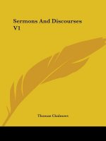 Sermons And Discourses V1